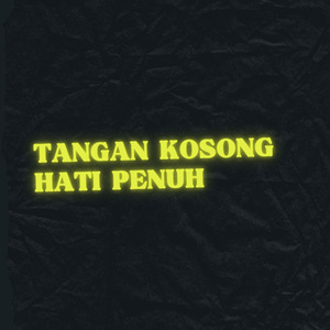 Tangan Kosong Hati Penuh