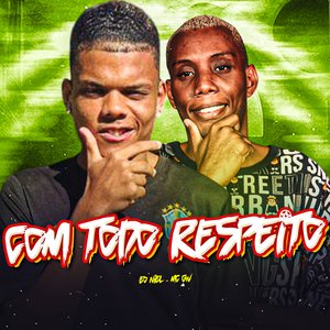 Com Todo Respeito