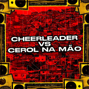 Cheerleader Vs Cerol Na Mão