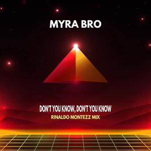 Don't You Know, Don't You Know (feat. Rinaldo Montezz) (Radio Edit)