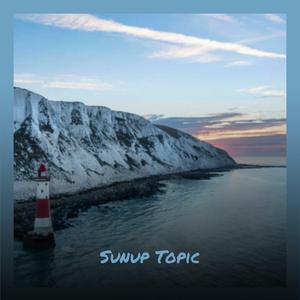 Sunup Topic