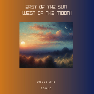 East of the Sun(and West of the Moon)