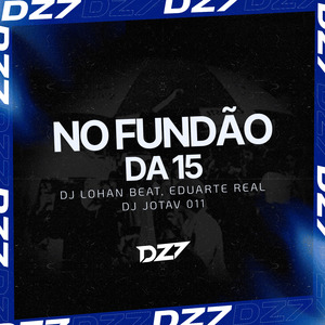 NO FUNDÃO DA 15