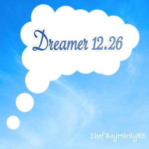 Dreamer 12.26