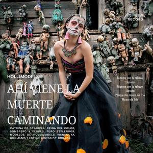 Ahí viene la muerte caminando (Música CATRINAS)