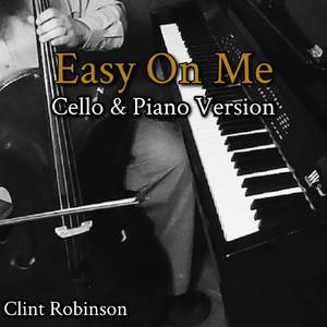 Easy On Me (Cello & Piano Version)