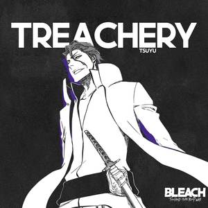 Treachery (Aizen's Theme)