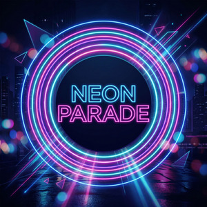 Neon Parade