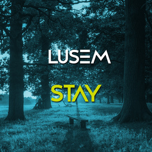 Stay