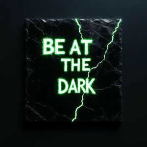 Beat the dark