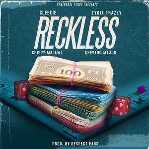 Reckless (feat. Ty6ix Thazzy) (Remix¹)
