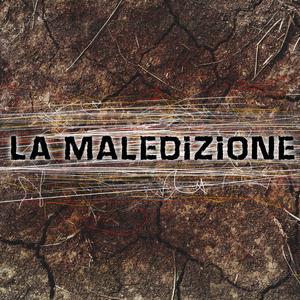 LA MALEDIZIONE