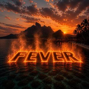 FEVER