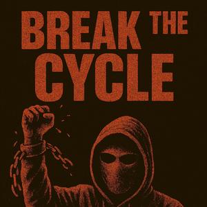 Break the Cycle