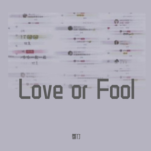Love or Fool(Prod by Nino)