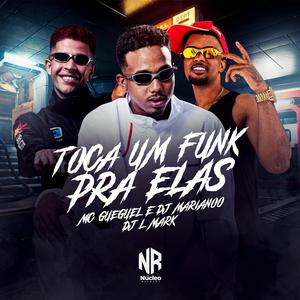 TOCA UM FUNK PRA ELAS