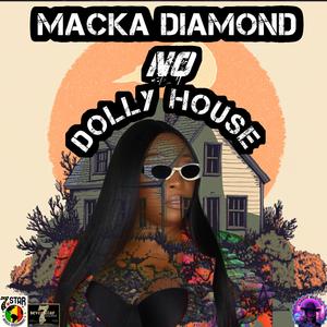 No Dolly House (feat. Macka Diamond) (Radio Edit)