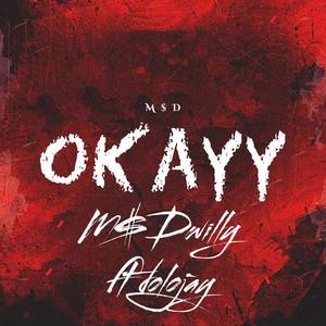 Okayy (feat. Dolojay)