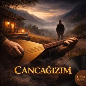 CANCAĞIZIM (İsmail UÇAN)