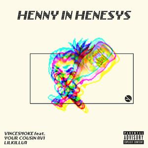 Henny in Henesys (feat. Your Cousin Avi & LilKillua)