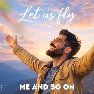 Let us fly