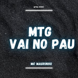 Mtg Vai no Pau