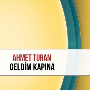 Geldim Kapına