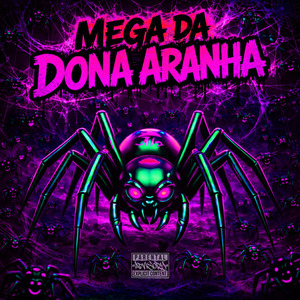 MEGA DA DONA ARANHA