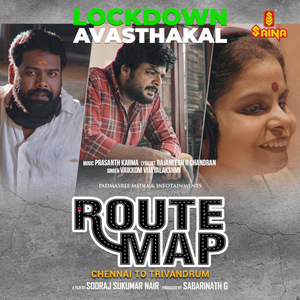 Lockdown Avasthakal (From "Route Map")