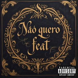 Não Quero Feat