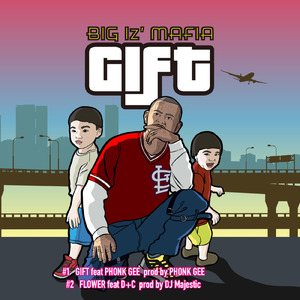 GIFT (feat. PHONK GEE)