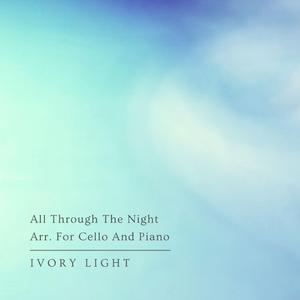 All Through The Night Arr. For Cello And Piano