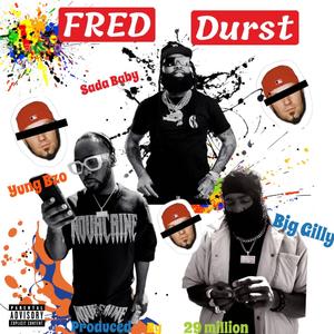 Fred Durst (feat. Sada Baby & Big Gilly)