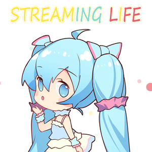 STREAMING LIFE