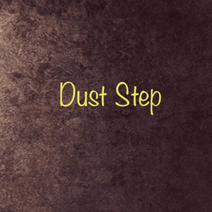 Dust Step