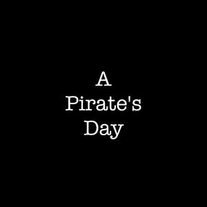 A Pirate's Day