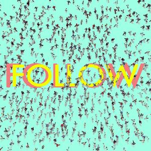 FOLLOW