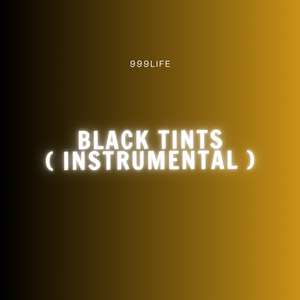 Black Tints