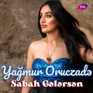 Sabah Gələrsən