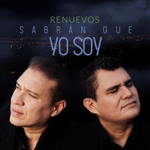 Sabran Que Yo Soy