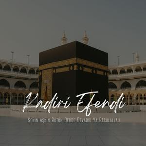 Senin Aşkın Bütün Derde Devadır Ya Resulullah