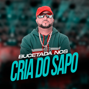 Bucetada nos Cria do Sapo