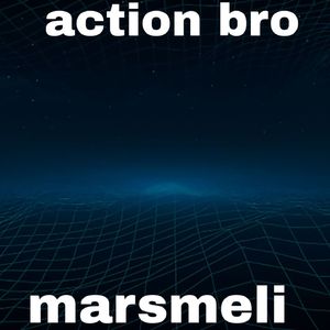 Action bro