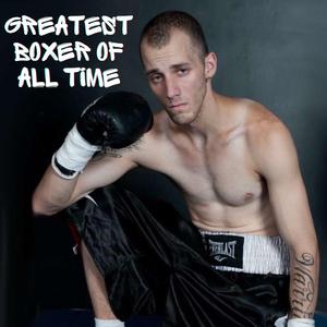 Charlie Z (The Greatest Boxer of All Time)