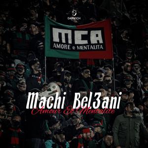 Machi Bel3ani (feat. A.E.M)
