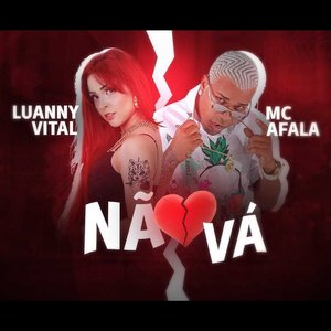 Não Vá (feat. Mc Afala)
