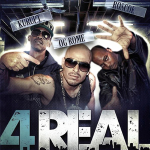 4 Real (feat. Kurupt & Roscoe)