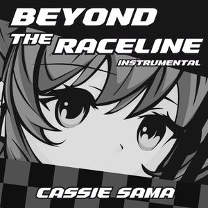 Beyond the Raceline (Instrumental)
