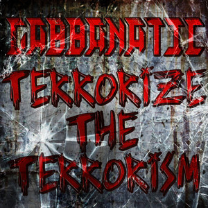 Terrorize the Terrorism (Original Mix)