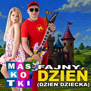 Fajny Dzień (Dzień Dziecka) (Radio Edit)